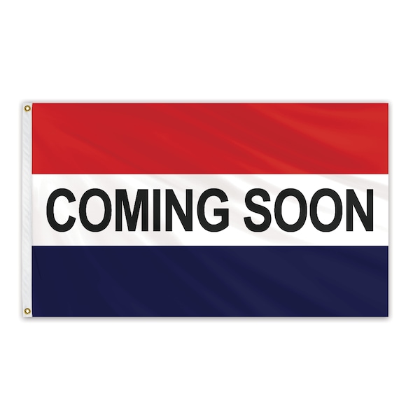 Global Flags Unlimited Coming Soon Message Flag 3'x5' Standard Flag 204885 Zoro
